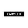 Carmelo Street Sign Children Name Room Plate