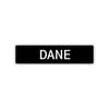 Dane Street Sign Children Name Room Plate
