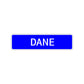 Dane Street Sign Children Name Room Plate