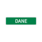 Dane Street Sign Children Name Room Plate