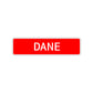 Dane Street Sign Children Name Room Plate