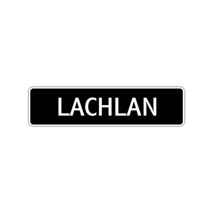 Lachlan Street Sign Children Name Room Plate