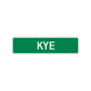 Kye Street Sign Children Name Room Plate