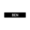 Ben Street Sign Children Name Room Plate