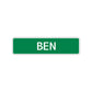 Ben Street Sign Children Name Room Plate