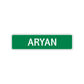 Aryan Street Sign Children Name Room Plate