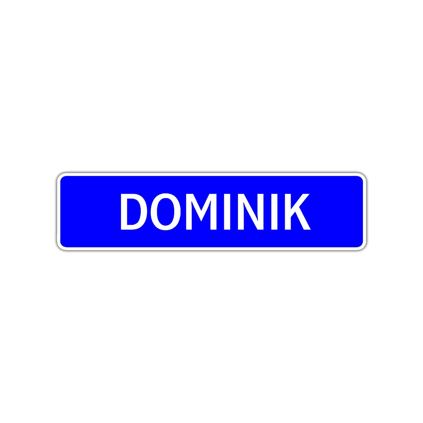 Dominik Street Sign Children Name Room Plate