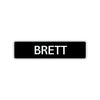 Brett Street Sign Children Name Room Plate