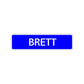 Brett Street Sign Children Name Room Plate