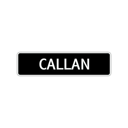 Callan Street Sign Children Name Room Plate