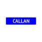 Callan Street Sign Children Name Room Plate