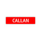 Callan Street Sign Children Name Room Plate