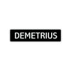 Demetrius Street Sign Children Name Room Plate