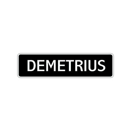 Demetrius Street Sign Children Name Room Plate