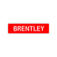 Brentley Street Sign Children Name Room Plate
