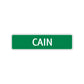 Cain Street Sign Children Name Room Plate