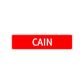Cain Street Sign Children Name Room Plate