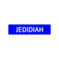 Jedidiah Street Sign Children Name Room Plate