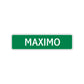 Maximo Street Sign Children Name Room Plate