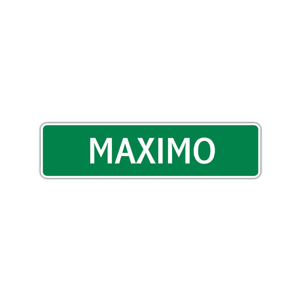 Maximo Street Sign Children Name Room Plate - Sign Fever