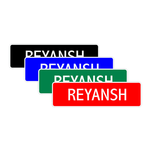 Reyansh Street Sign Children Name Room Plate
