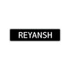 Reyansh Street Sign Children Name Room Plate