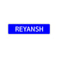 Reyansh Street Sign Children Name Room Plate