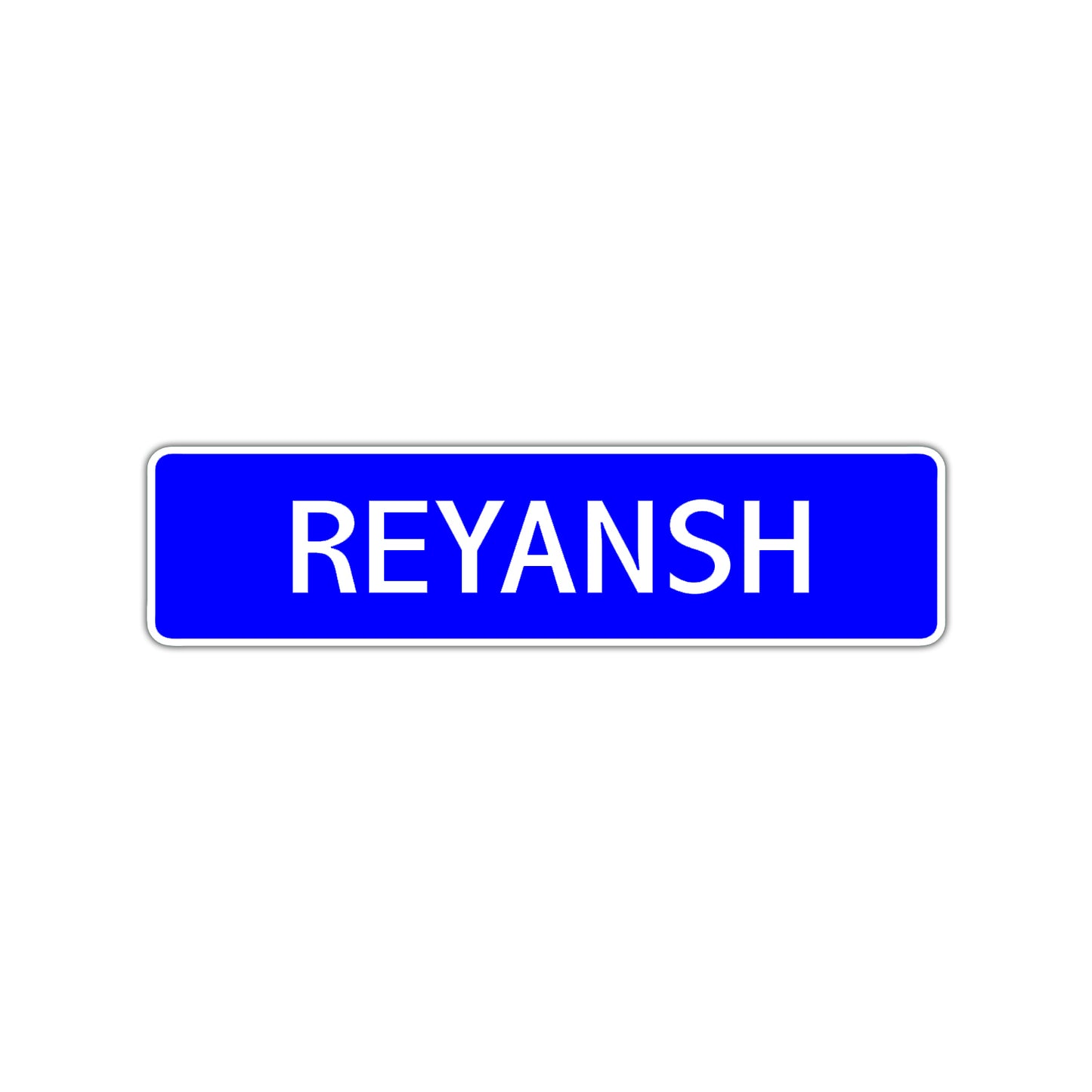Reyansh Street Sign Children Name Room Plate