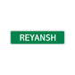 Reyansh Street Sign Children Name Room Plate
