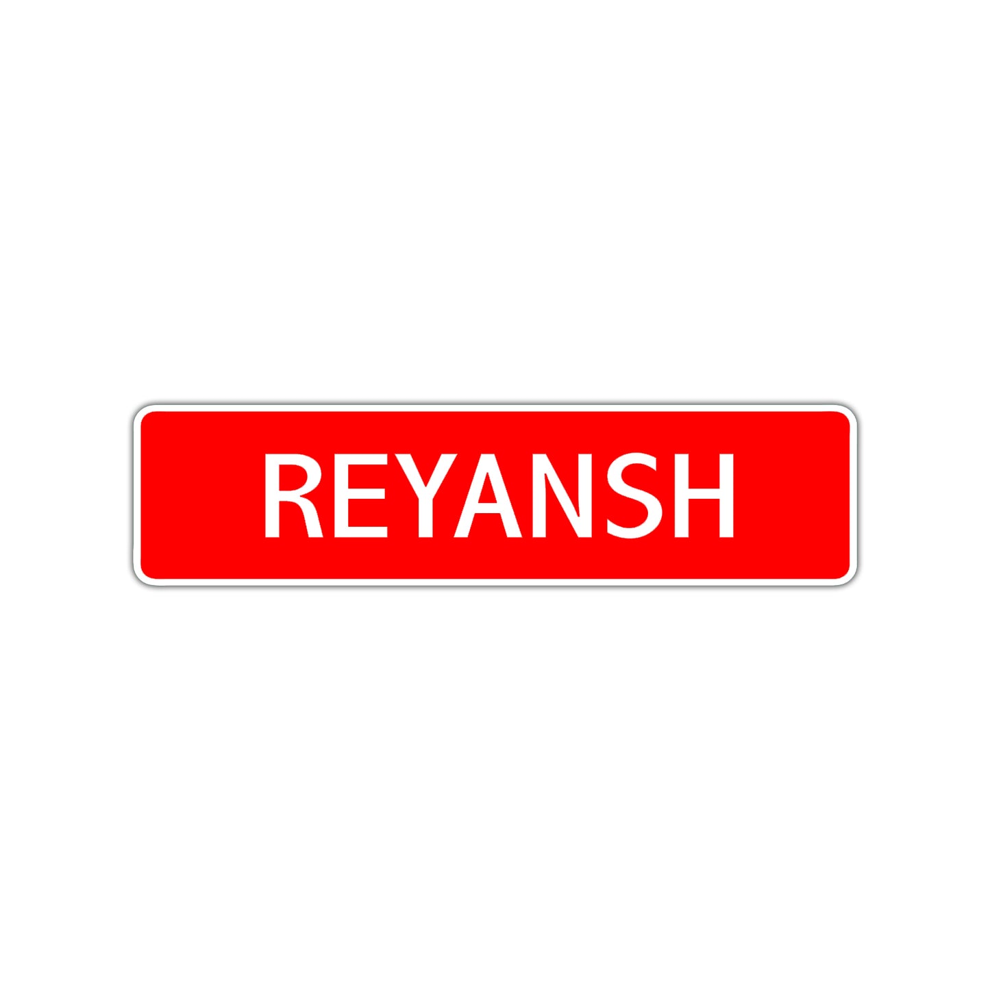 Reyansh Street Sign Children Name Room Plate