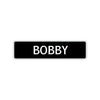 Bobby Street Sign Children Name Room Plate
