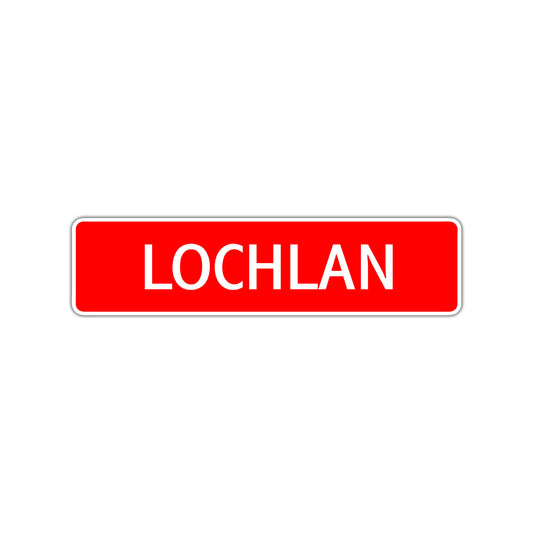 Lochlan Street Sign Children Name Room Plate