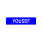 Yousef Street Sign Children Name Room Plate