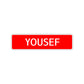 Yousef Street Sign Children Name Room Plate