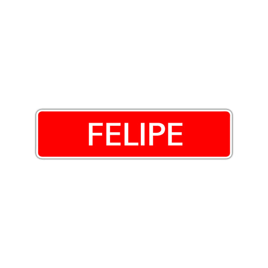 Felipe Street Sign Children Name Room Plate