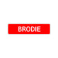 Brodie Street Sign Children Name Room Plate