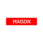 Maison Street Sign Children Name Room Plate