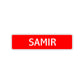 Samir Street Sign Children Name Room Plate