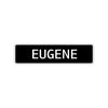 Eugene Street Sign Children Name Room Plate