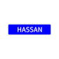 Hassan Street Sign Children Name Room Plate