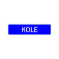 Kole Street Sign Children Name Room Plate