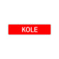 Kole Street Sign Children Name Room Plate
