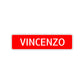 Vincenzo Street Sign Children Name Room Plate
