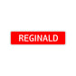 Reginald Street Sign Children Name Room Plate