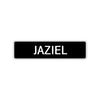 Jaziel Street Sign Children Name Room Plate