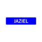 Jaziel Street Sign Children Name Room Plate