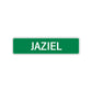 Jaziel Street Sign Children Name Room Plate