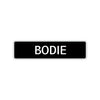 Bodie Street Sign Children Name Room Plate
