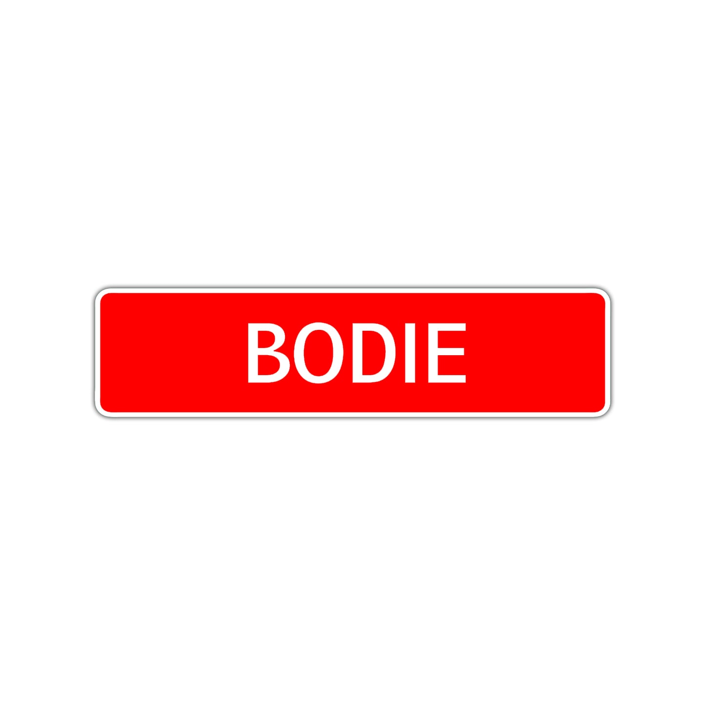 Bodie Street Sign Children Name Room Plate