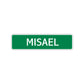 Misael Street Sign Children Name Room Plate